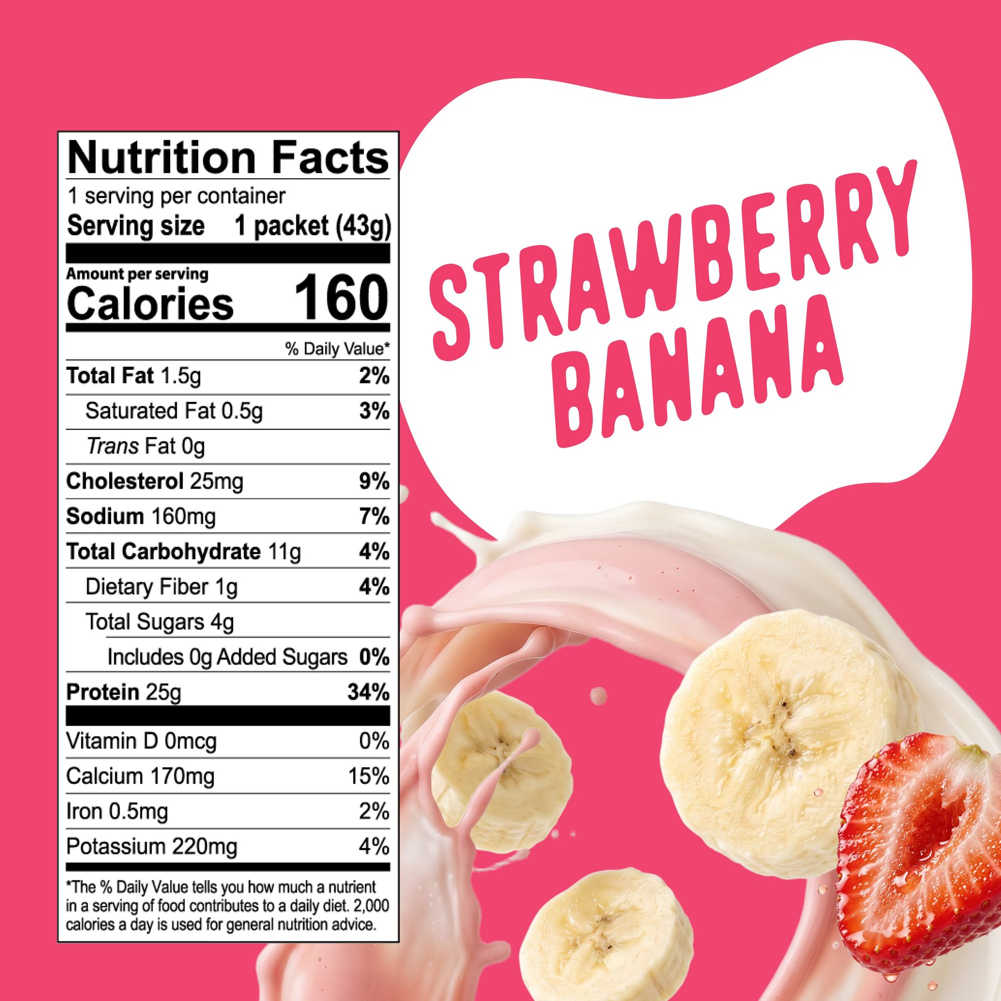Nutrition facts label for Strawberry Banana flavor showing 160 calories and 25g protein per packet serving